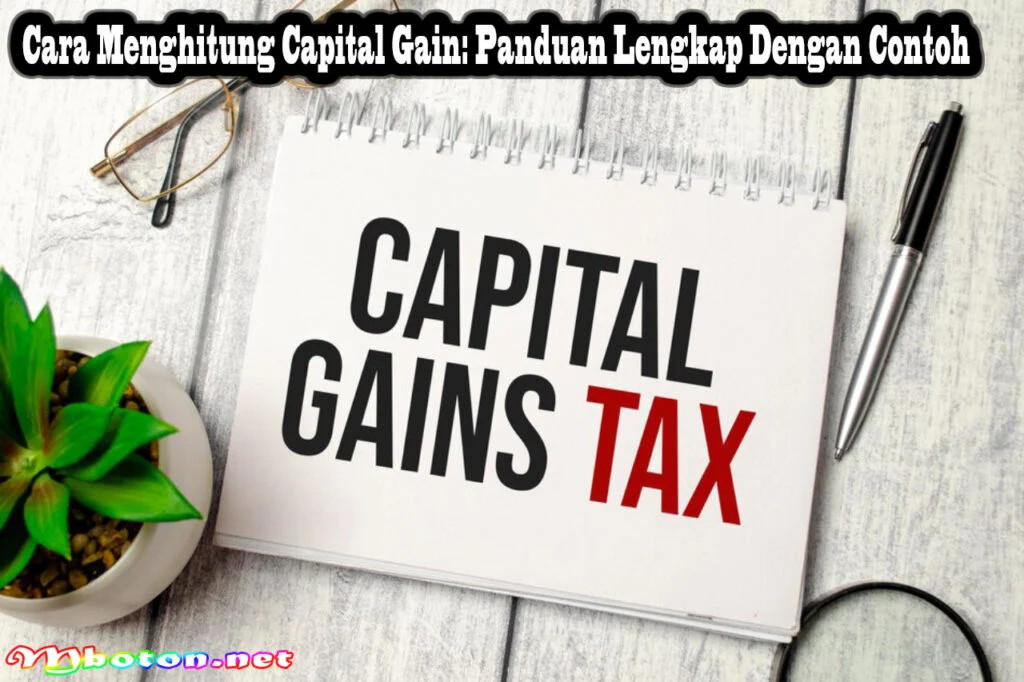 Apa itu Capital Gain dalam Investasi Properti? Panduan Lengkap