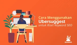 Cara menggunakan Ubersuggest gratis – Panduan lengkap untuk pemula