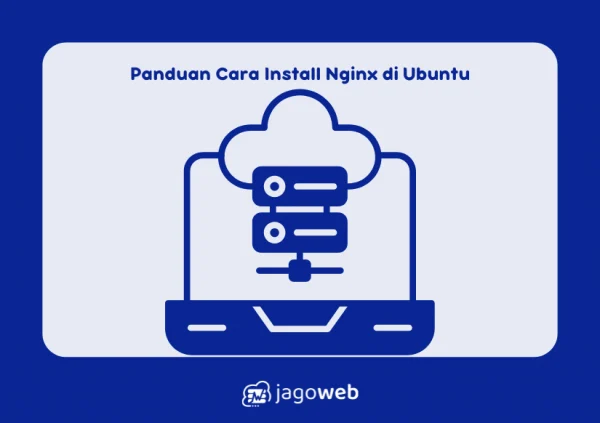 Cara setting Nginx Ubuntu – Panduan Lengkap untuk Pemula