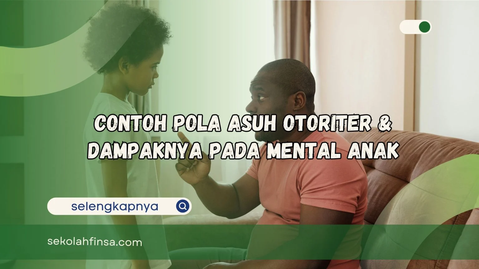 Dampak Pola Asuh Otoriter terhadap Kesehatan Mental Anak di Masa Depan