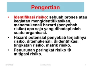 Faktor penyebab dan risiko