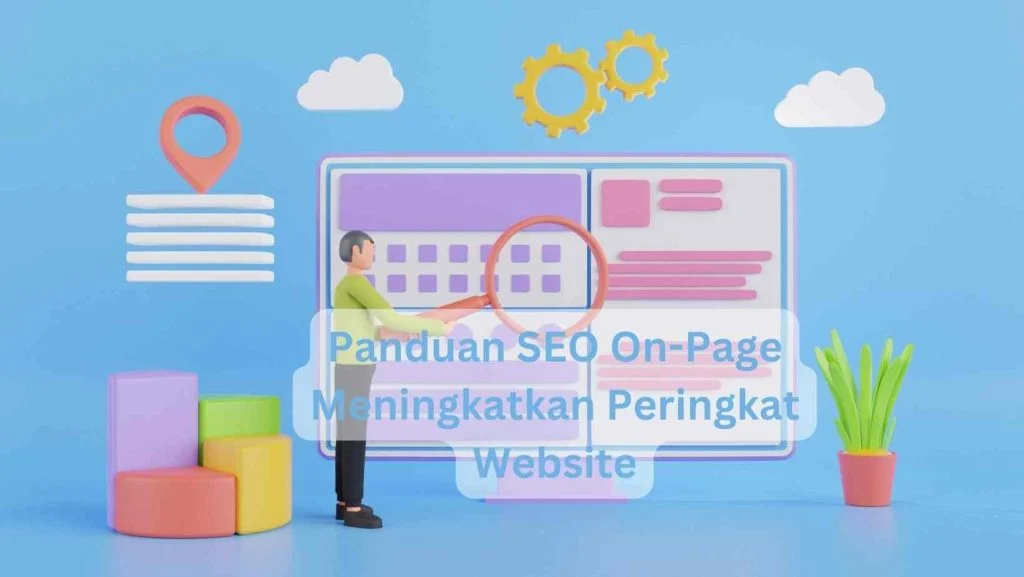Tutorial SEO On-Page lengkap: Panduan Praktis untuk Meningkatkan Peringkat