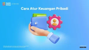 Langkah Langkah Membuat Anggaran Keuangan Pribadi yang Efektif dan Mudah