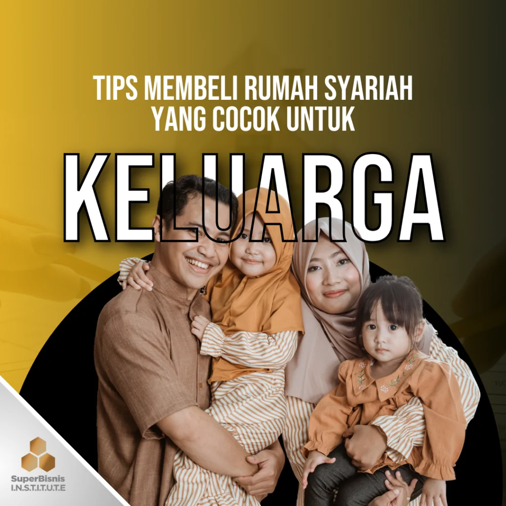 Tips Membeli Rumah dengan Sistem Syariah