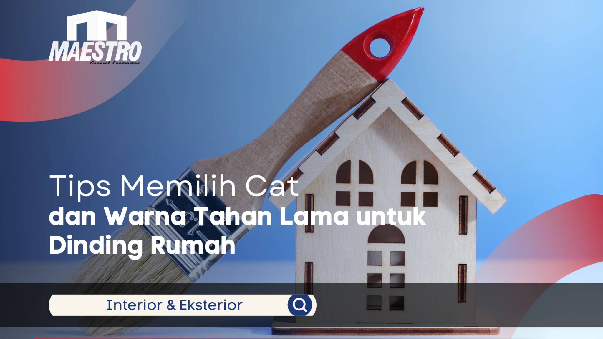 Tips Memilih Cat Rumah Tahan Lama