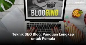 Tips SEO pemula blog baru: Panduan Lengkap untuk Sukses