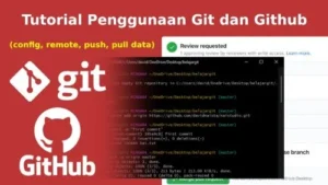 Tutorial Git dan GitHub tim: Panduan Lengkap untuk Kolaborasi Efektif